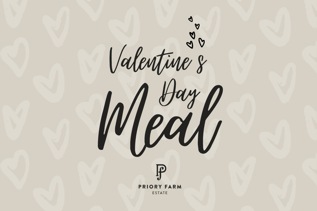 Valentine's Day - Meal Deal Offer at Priory Farm Shop