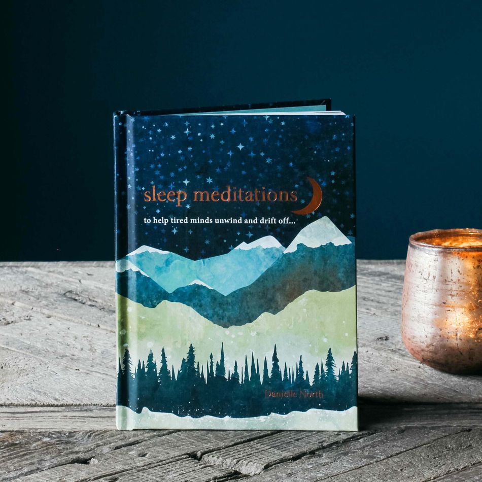 Sleep Meditations: to help tired minds unwind and drift off, a new book by Danielle North. The sleep meditations in this beautifully illustrated book are written specifically to help the reader slow down a busy mind, let go of the day and relax into a restful night's sleep.